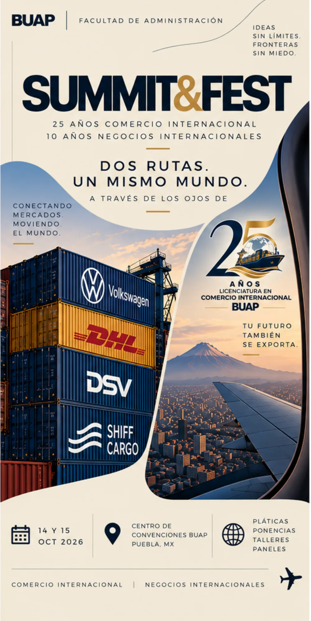 Lona oficial de SUMMIT&FEST: 25 años de Comercio Internacional y 10 de Negocios Internacionales. Dos rutas, un mismo mundo. 14 y 15 de octubre de 2026, Centro de Convenciones BUAP, Puebla.